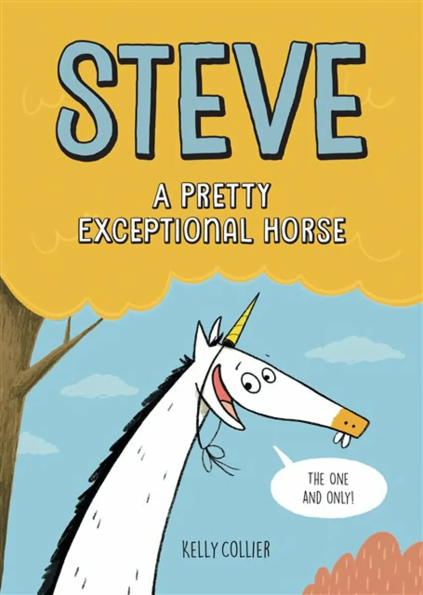Steve, A Pretty Exceptional Horse - Kelly Collier