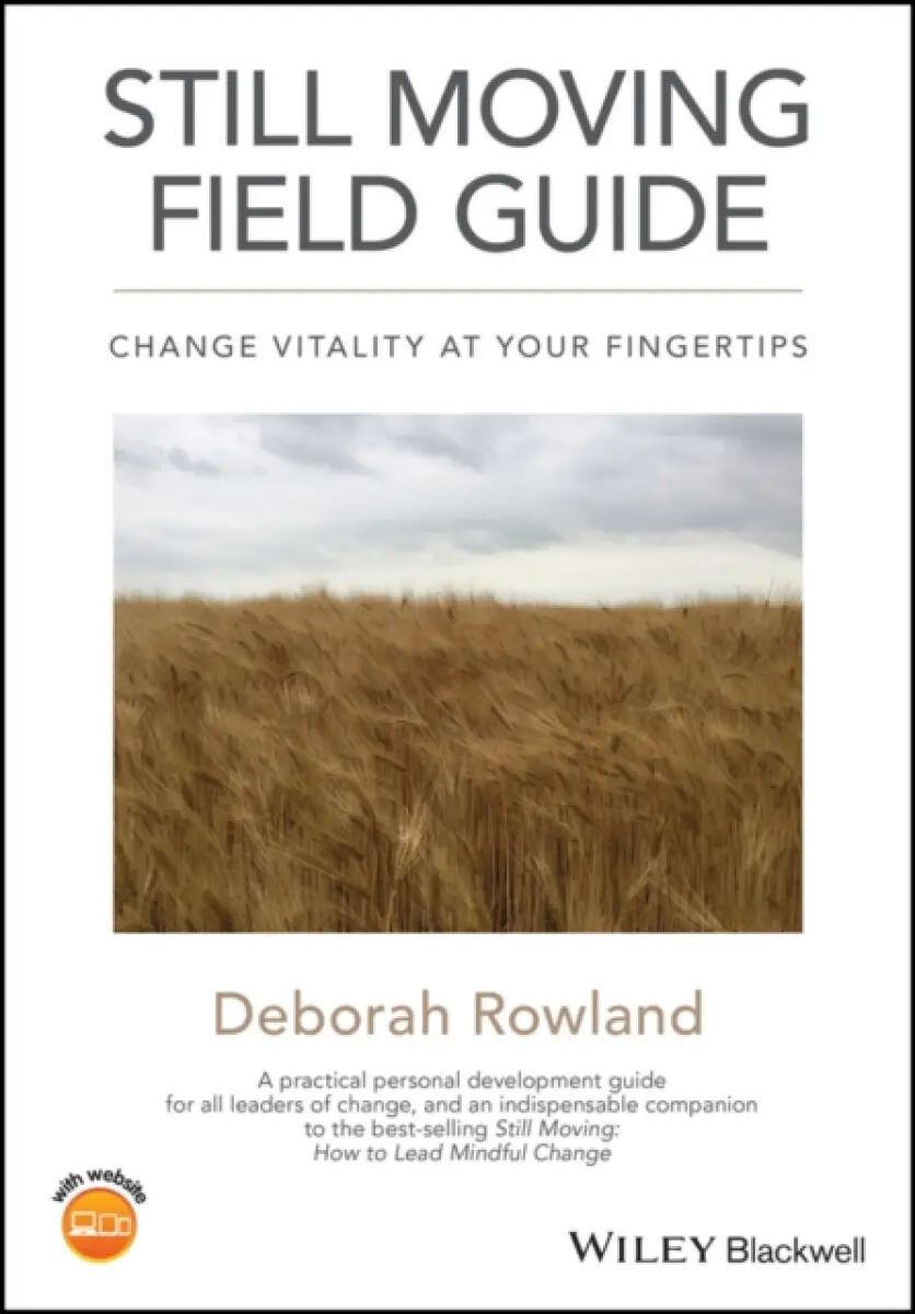 Still Moving Field Guide - Deborah Rowland
