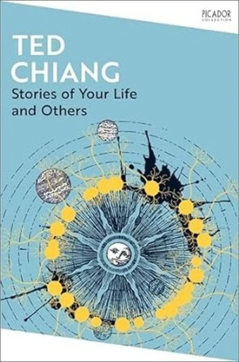 Stories of Your Life and Others | CHIANG, Ted