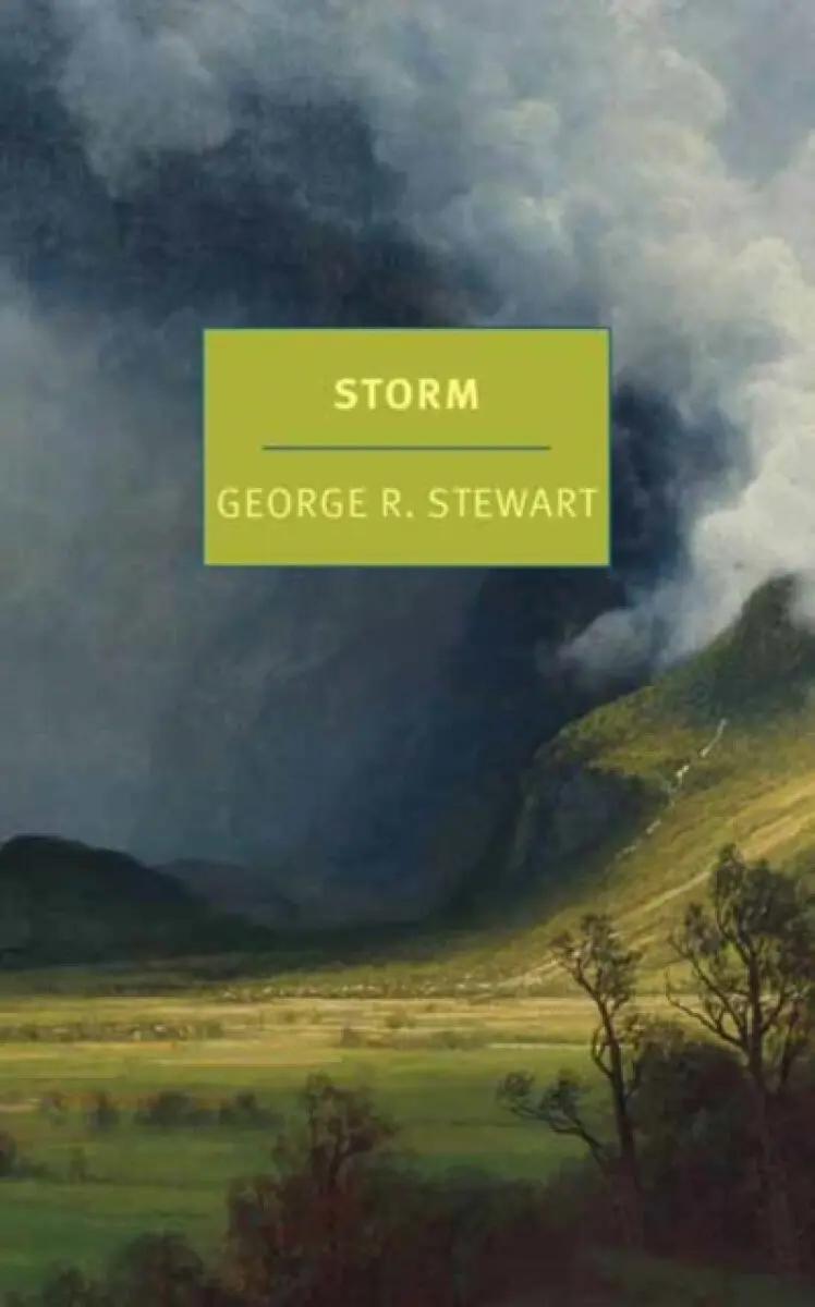 Storm - Nathaniel Rich, George. R. Stewart