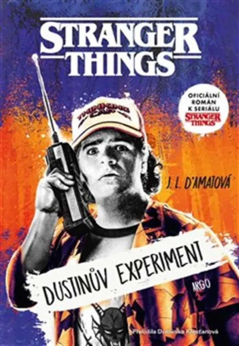 Stranger Things: Dustinův experiment - J. L. Dʼamatová