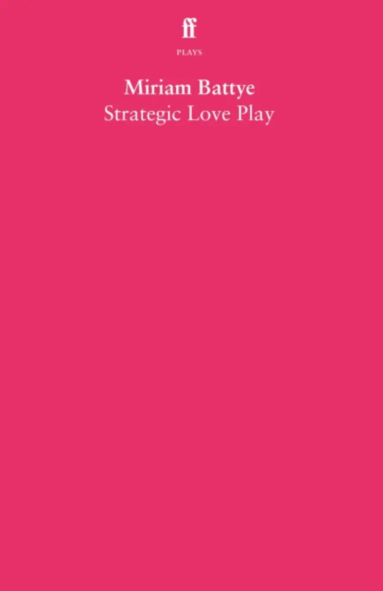 Strategic Love Play - Miriam Battye