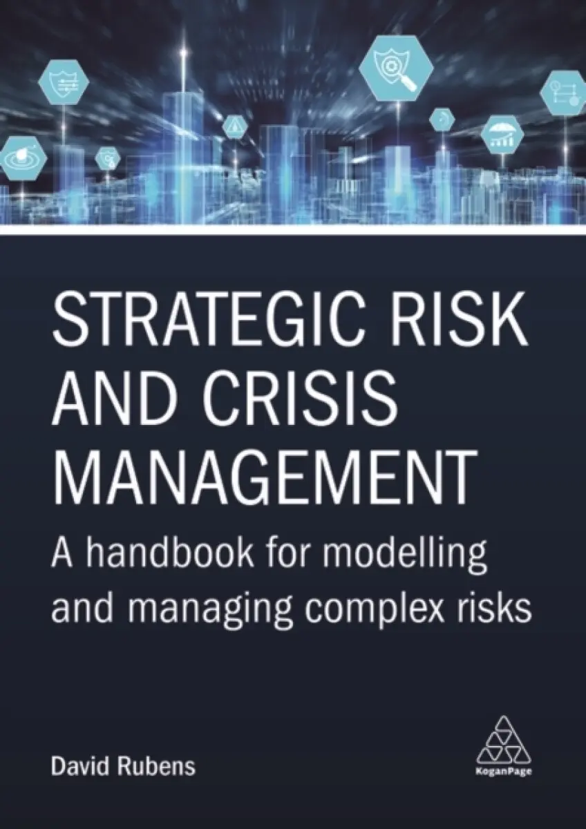 Strategic Risk and Crisis Management - David Rubens