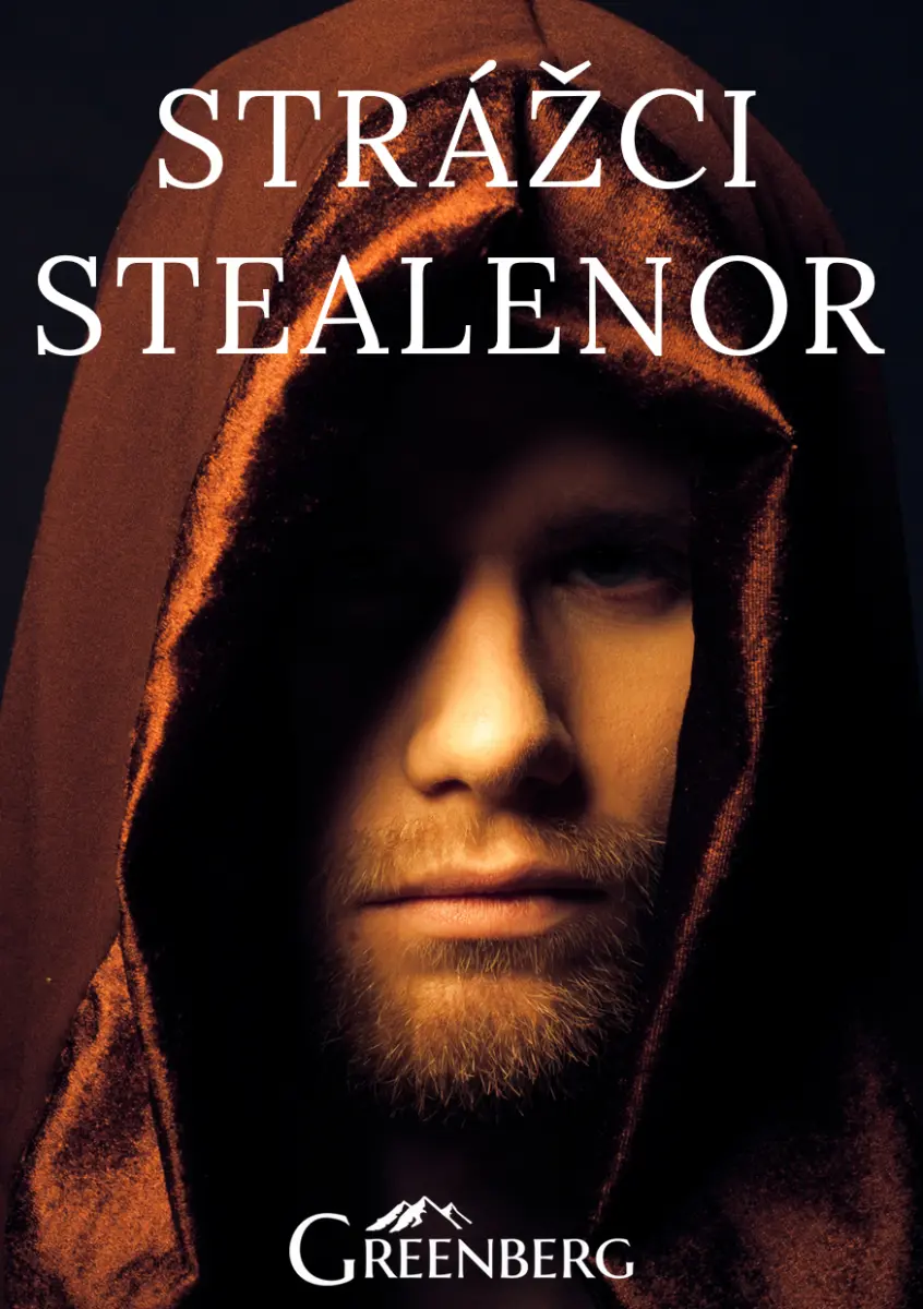 Strážci Stealenor - Charlie Greenberg