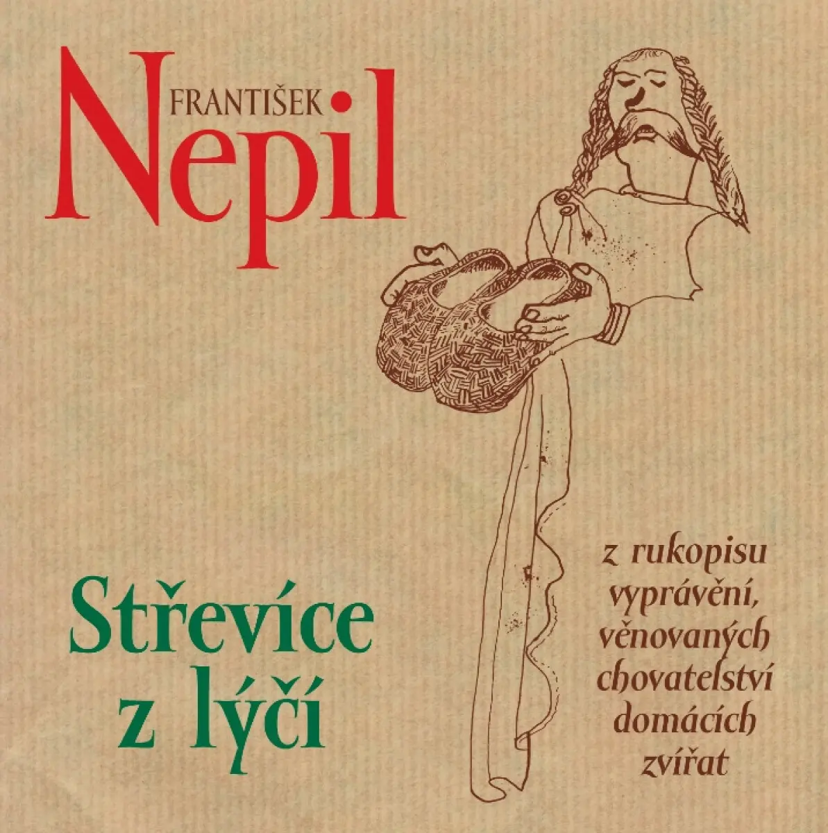 Střevíce z lýčí - František Nepil - audiokniha