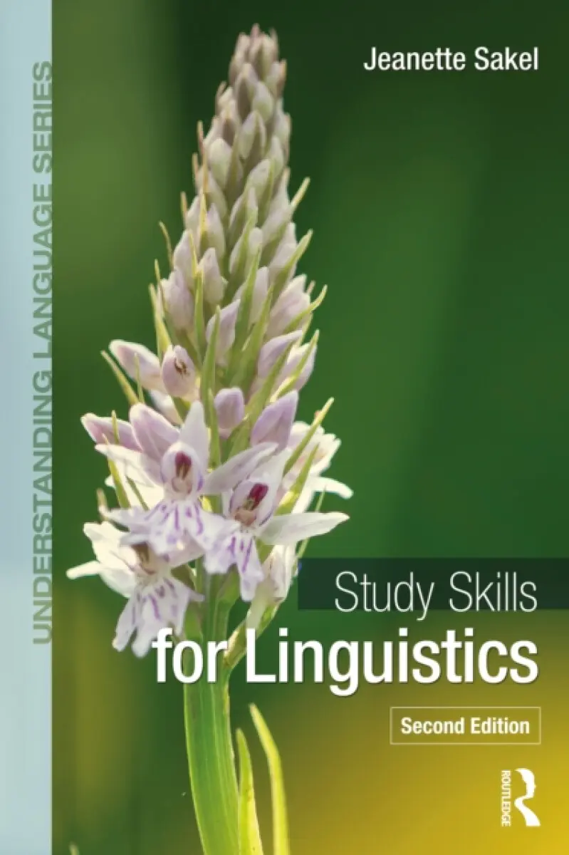 Study Skills for Linguistics - Jeanette Sakel