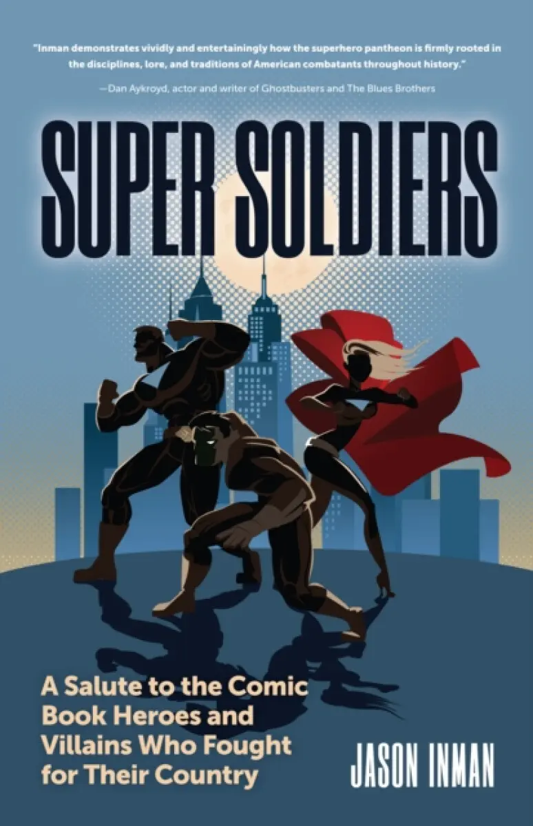 Super Soldiers - Jason Inman