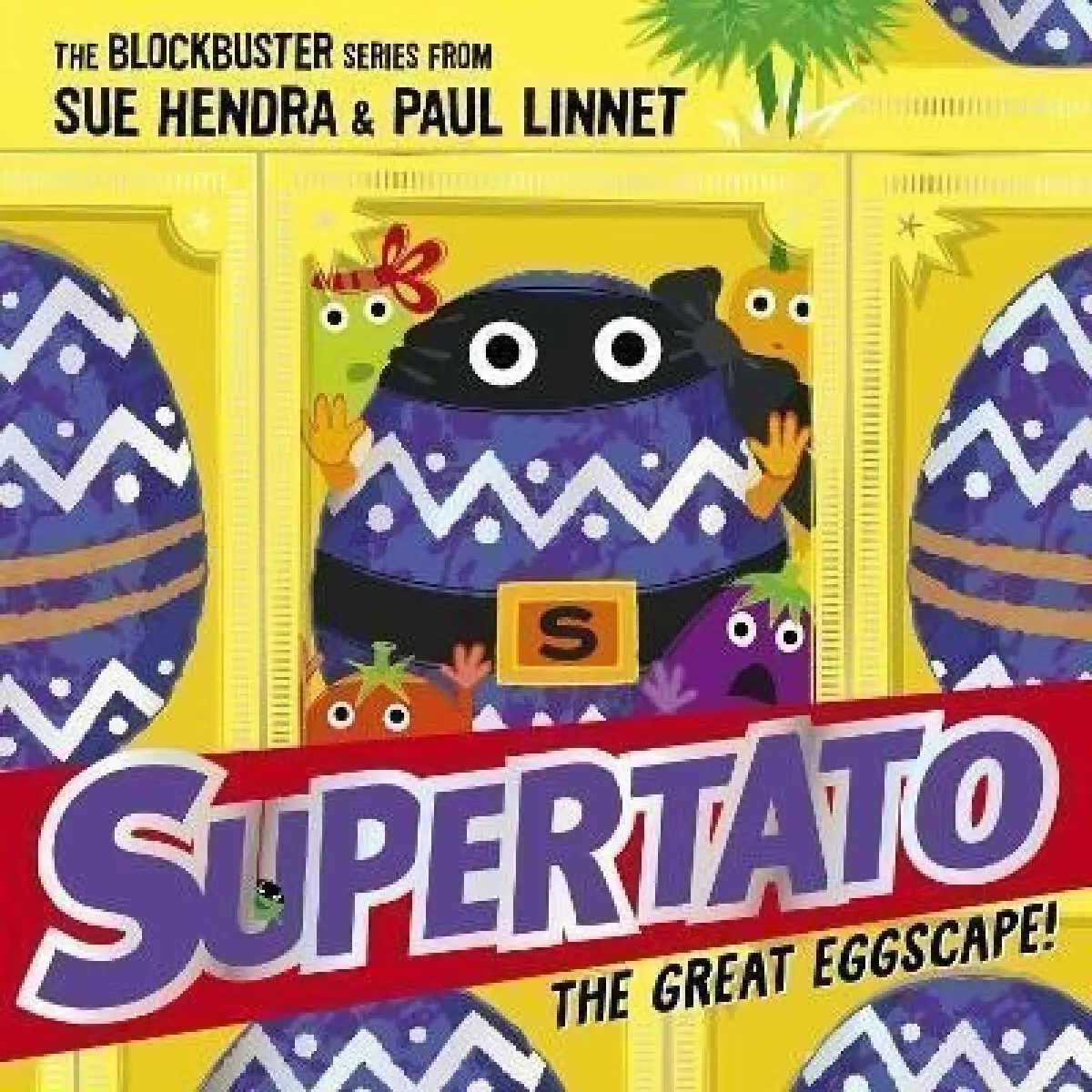 Supertato: The Great Eggscape! (the perfect Easter treat!)