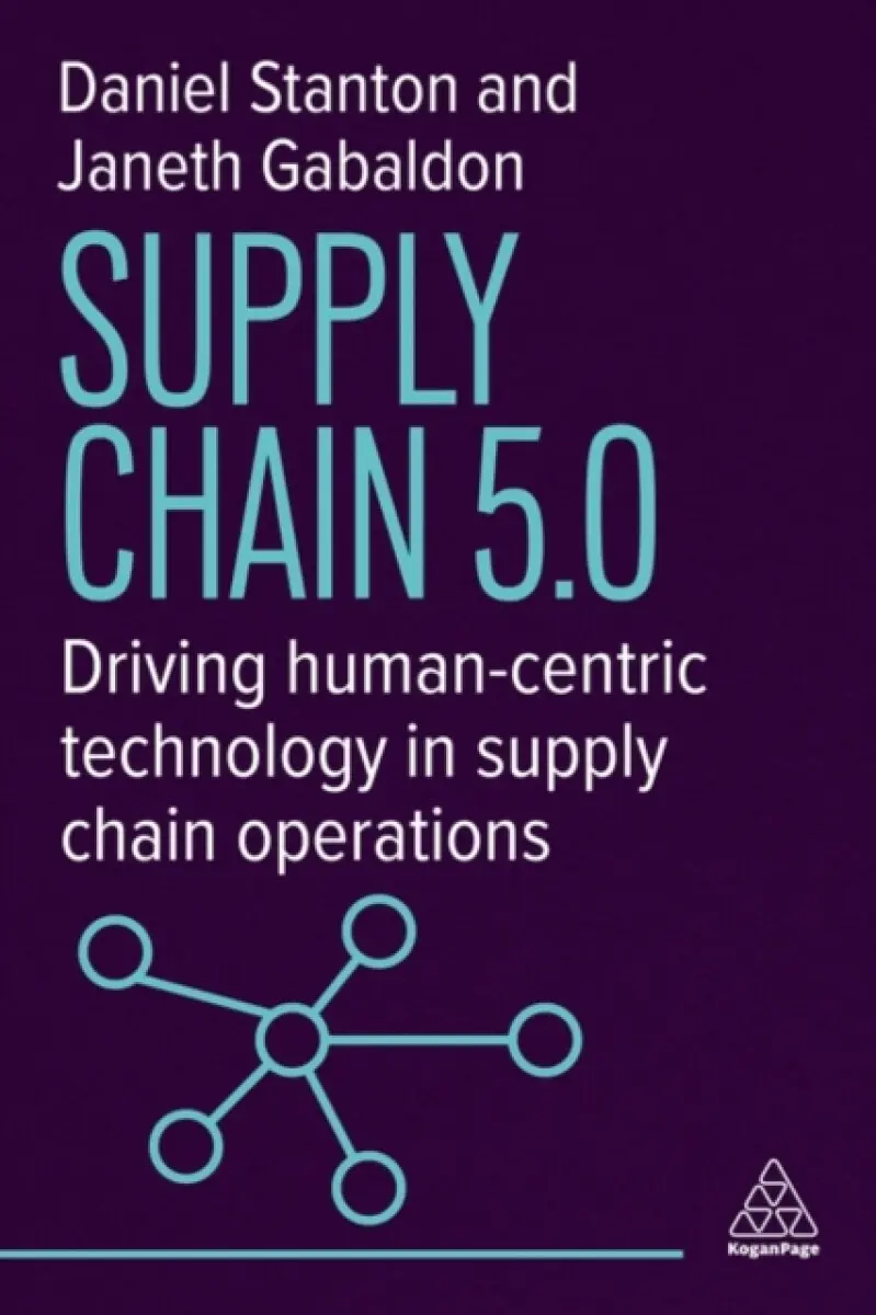Supply Chain 5.0 - Daniel Stanton