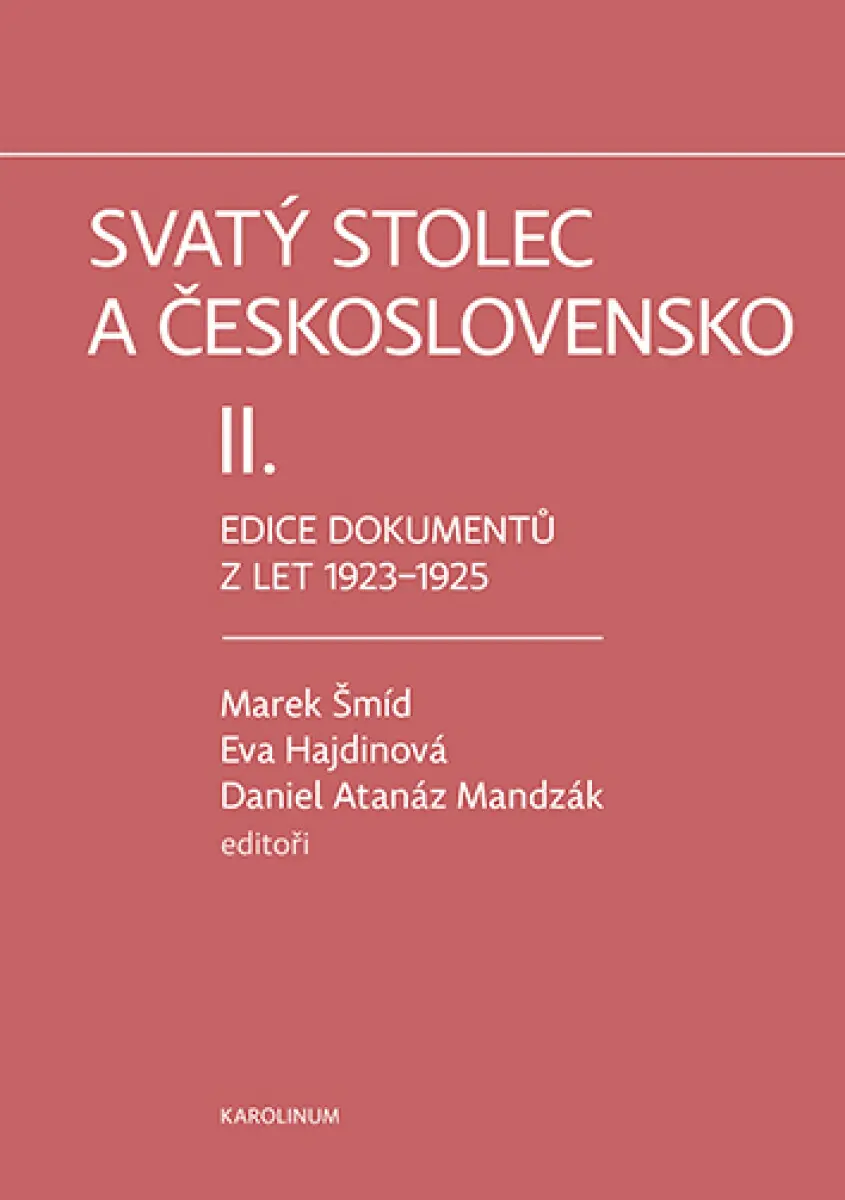 Svatý stolec a Československo II. - Eva Hajdinová, Marek Šmíd, Daniel Atanáz Mandzák
