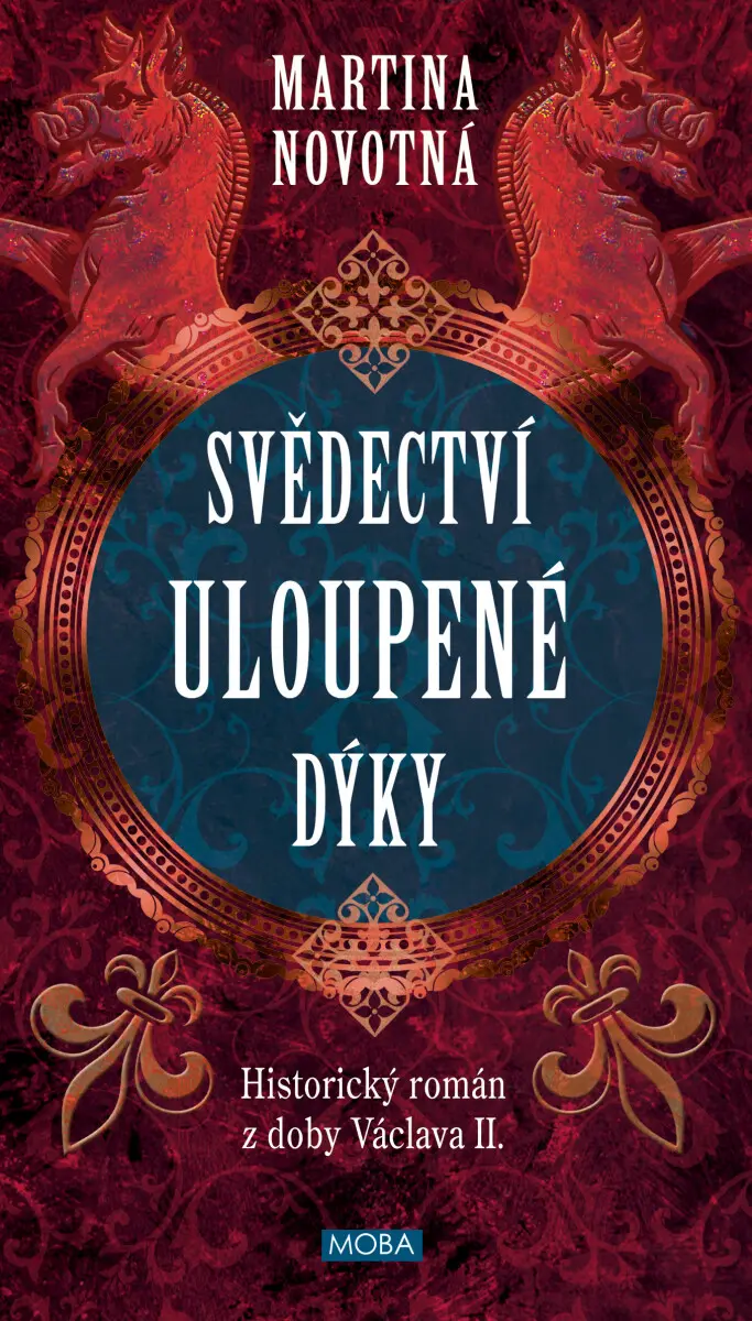 Svědectví uloupené dýky - Martina Novotná