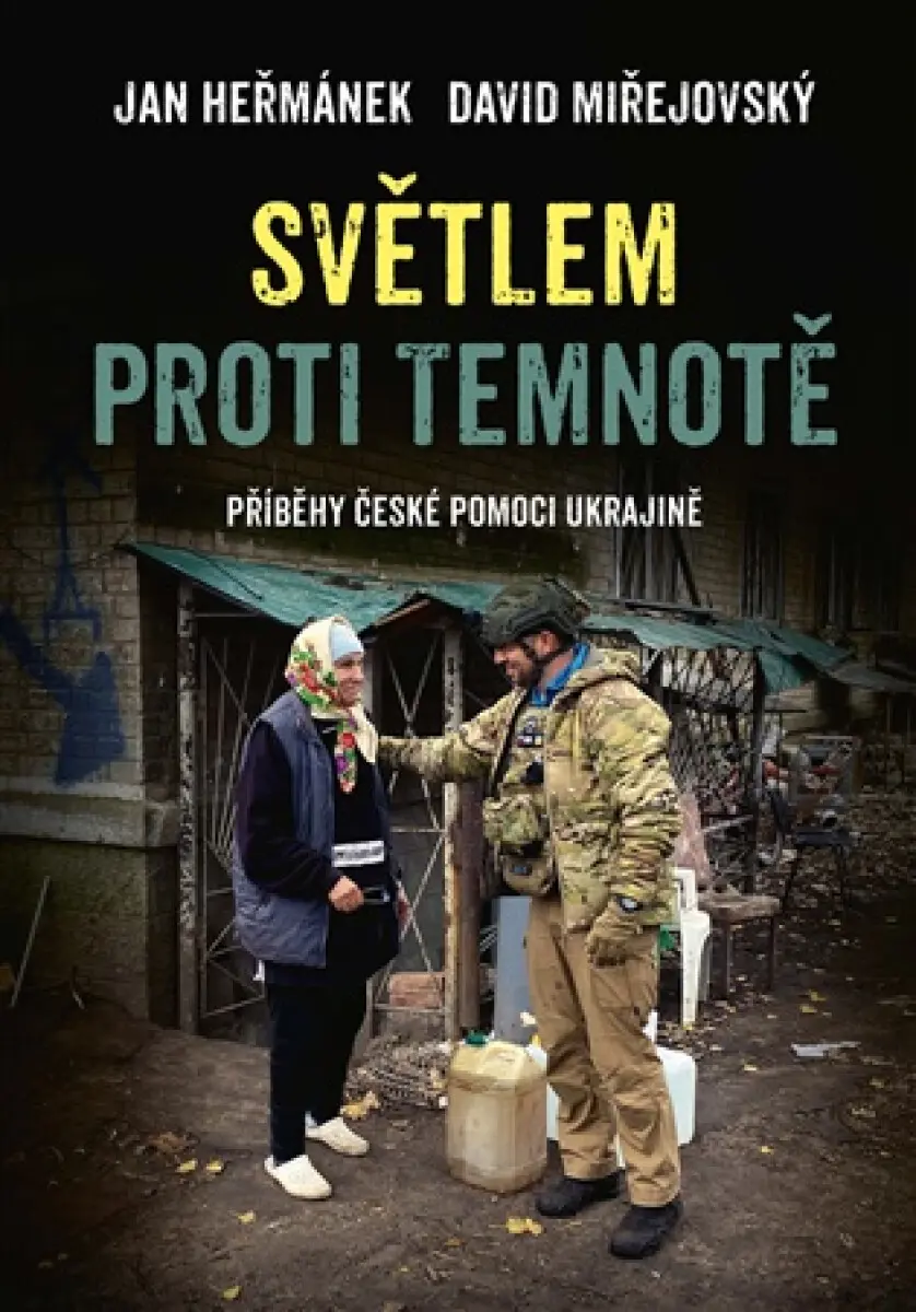 Světlem proti temnotě - David Miřejovský