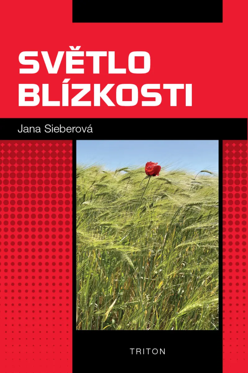 Světlo blízkosti - Jana Sieberová