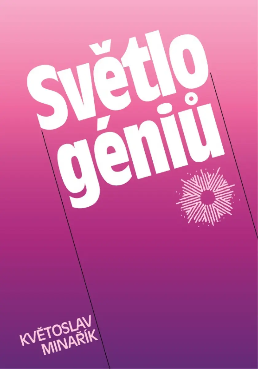Světlo géniů - Květoslav Minařík