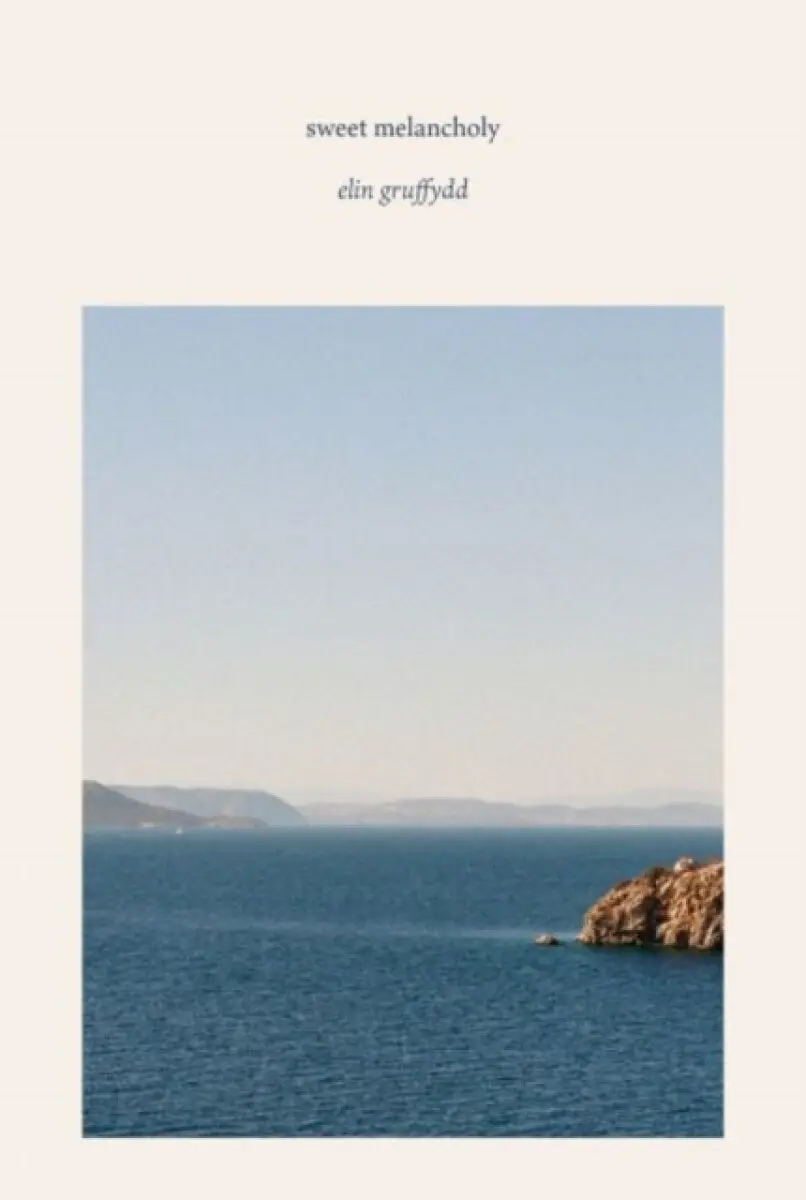 Sweet Melancholy - an odyssey from Enlli to Hydra / trwy lanw, trai a chwedlau - Elin Gruffyd