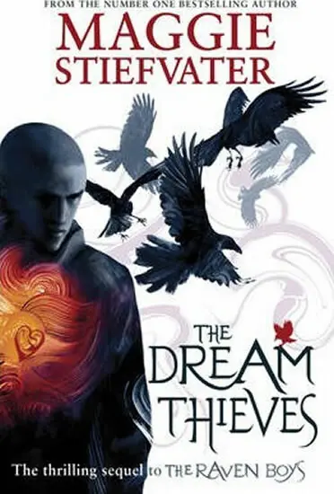 Dream Thieves - Stiefvater, Maggie