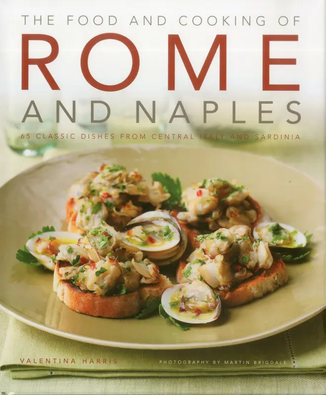 Food and Cooking of Rome and Naples - Harris, Valentina
