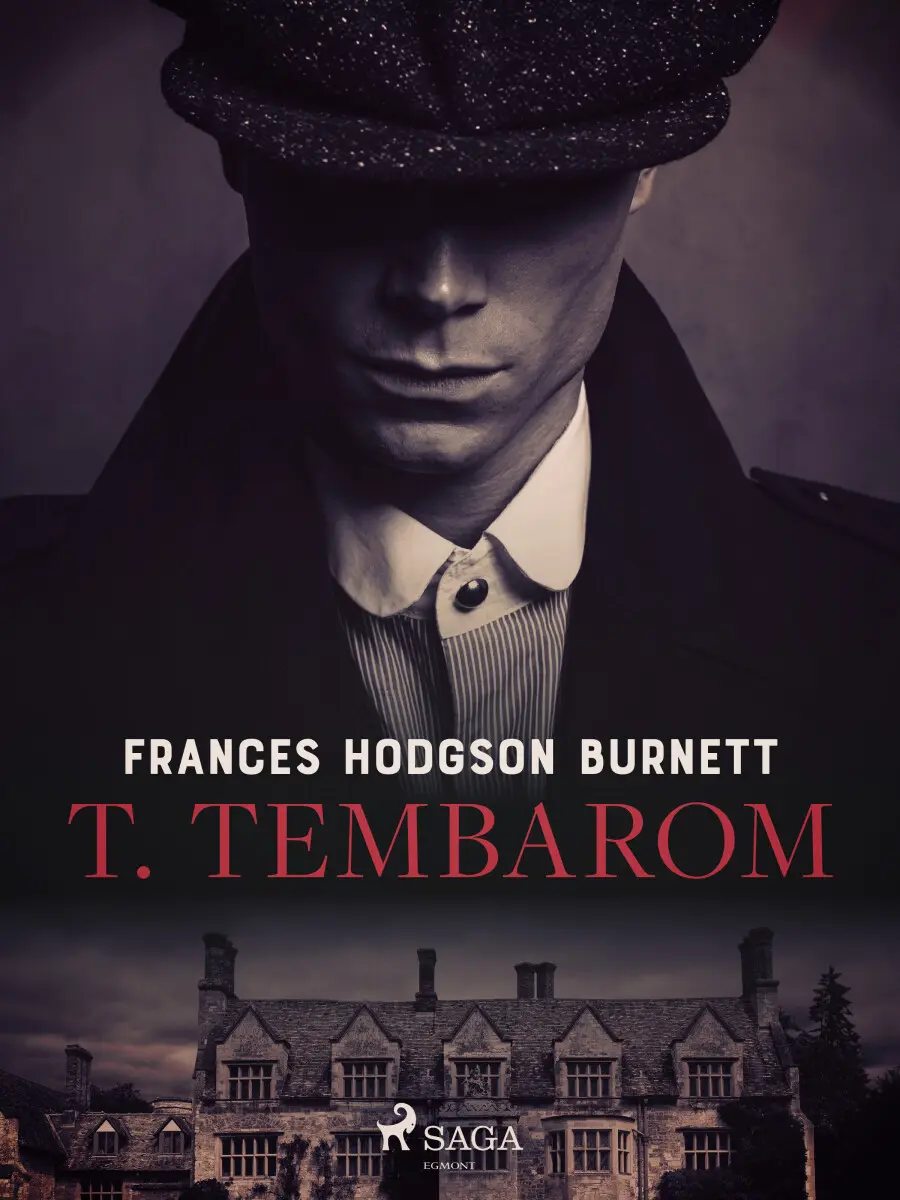 T. Tembarom - Frances Hodgsonová-Burnettová