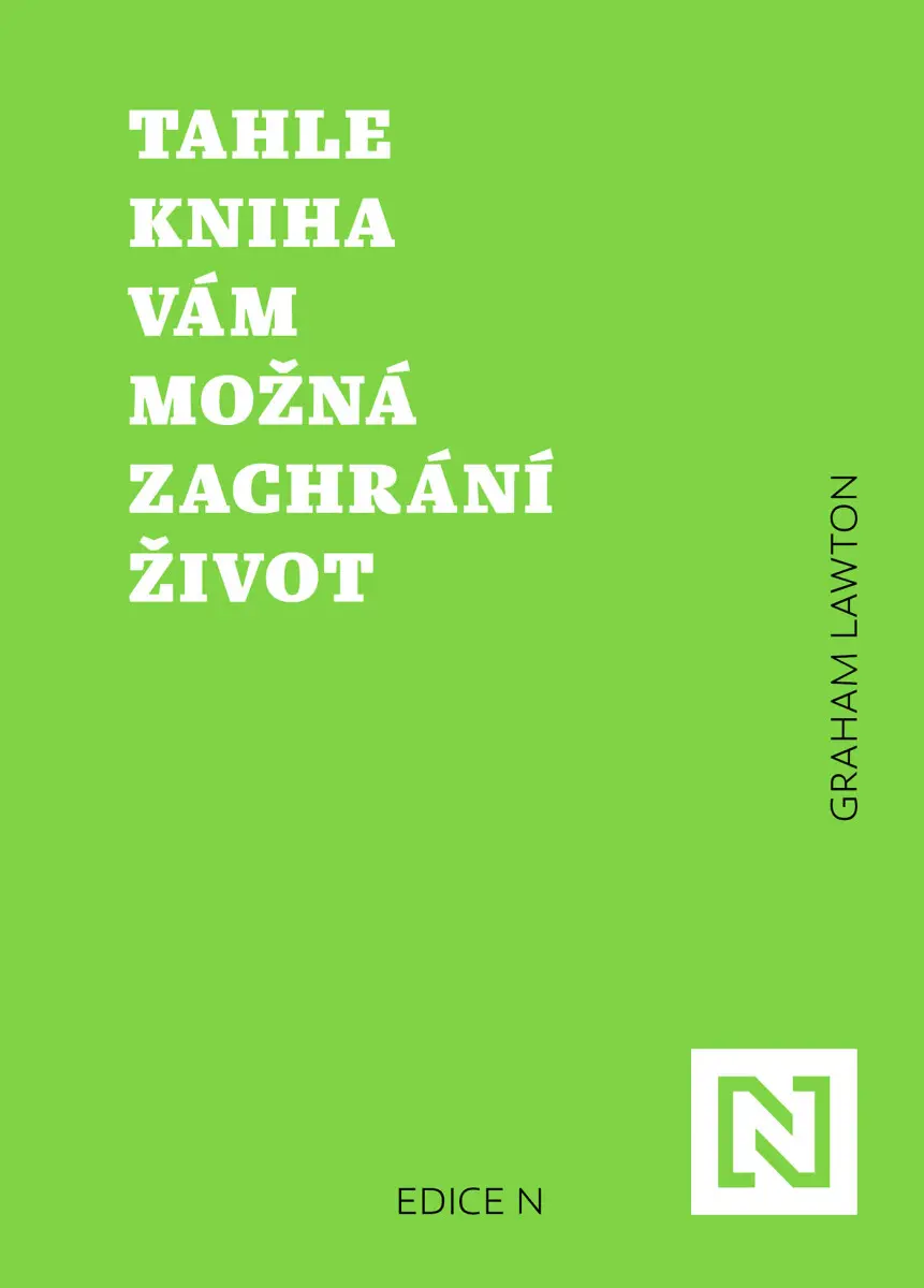 Tahle kniha vám možná zachrání život - Graham Lawton
