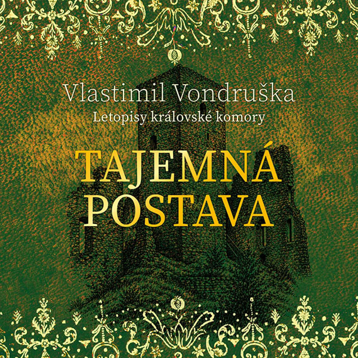 Tajemná postava - Vlastimil Vondruška - audiokniha