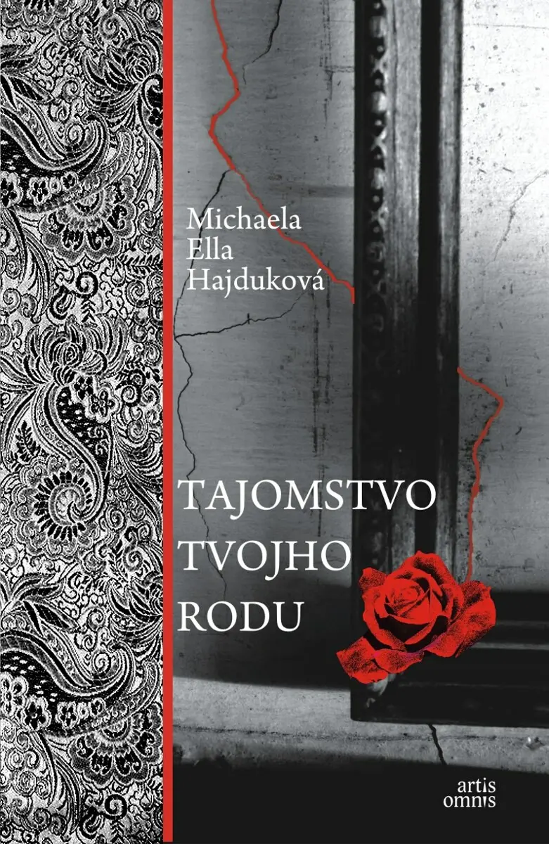 Tajomstvo tvojho rodu - Michaela Ella Hajduková