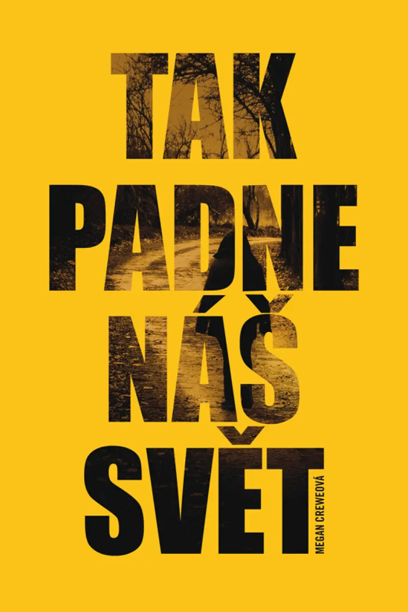 Tak padne náš svět - Megan Crewe
