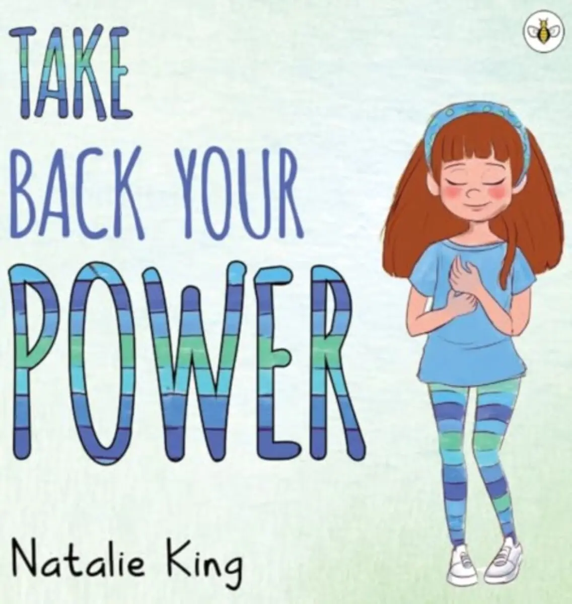 Take Back Your Power - Natalie King