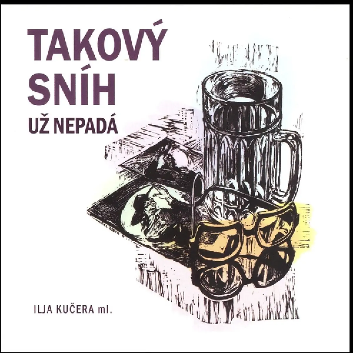 CD Roman Štolpa: Kučera: Takový sníh už nepadá