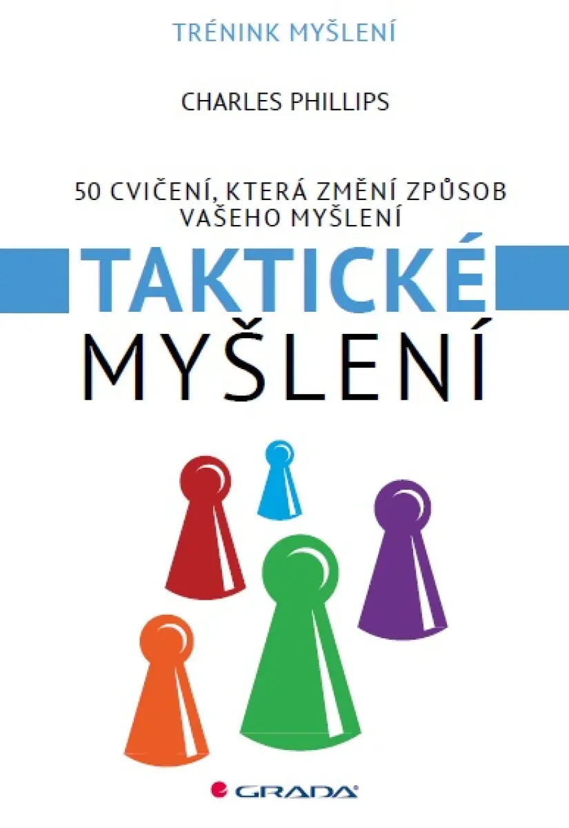 Taktické myšlení - Charles Phillips