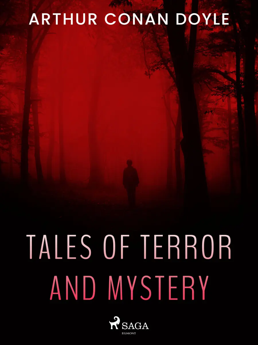Tales of Terror and Mystery - Sir Arthur Conan Doyle