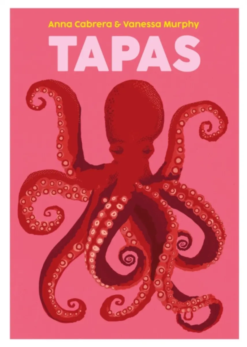 Tapas - Anna Cabrera, Vanessa Murphy