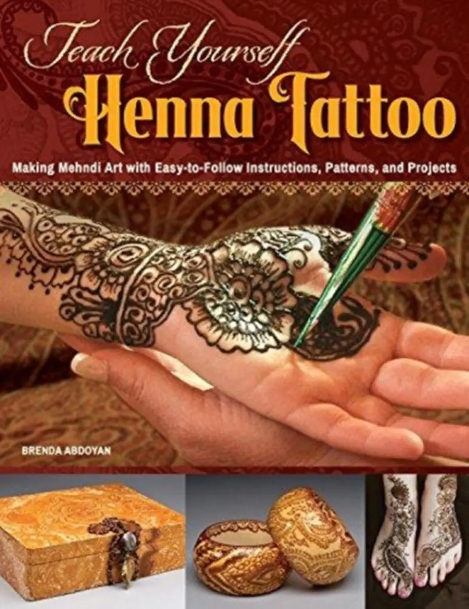 Teach Yourself Henna Tattoo - Brenda Abdoyan