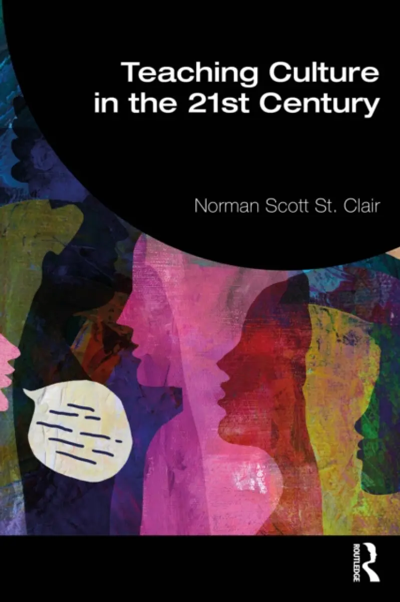Teaching Culture in the 21st Century - Norman Scott St. Clair