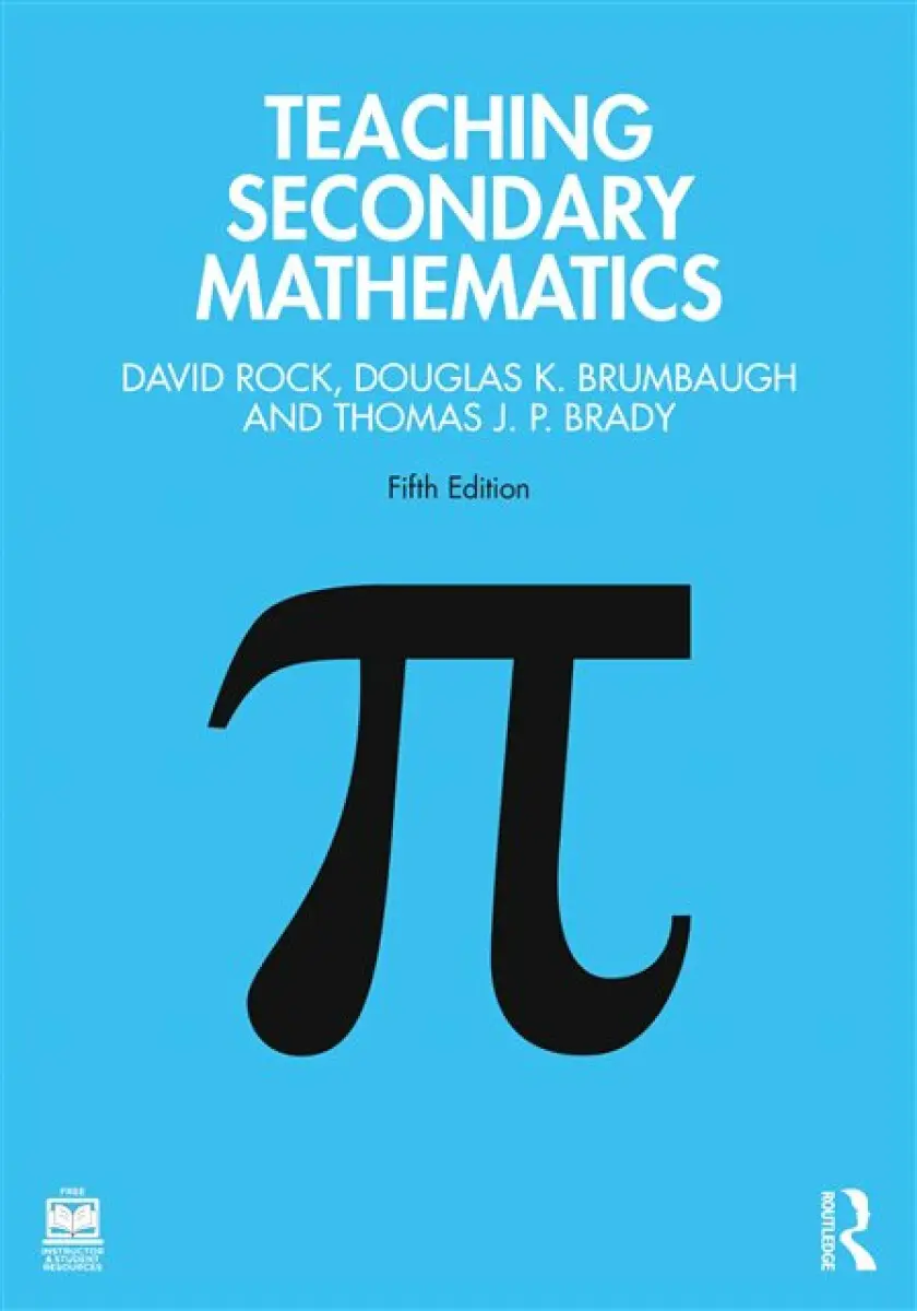 Teaching Secondary Mathematics - David Rock, Thomas J. P. Brady, Douglas K. Brumbaugh