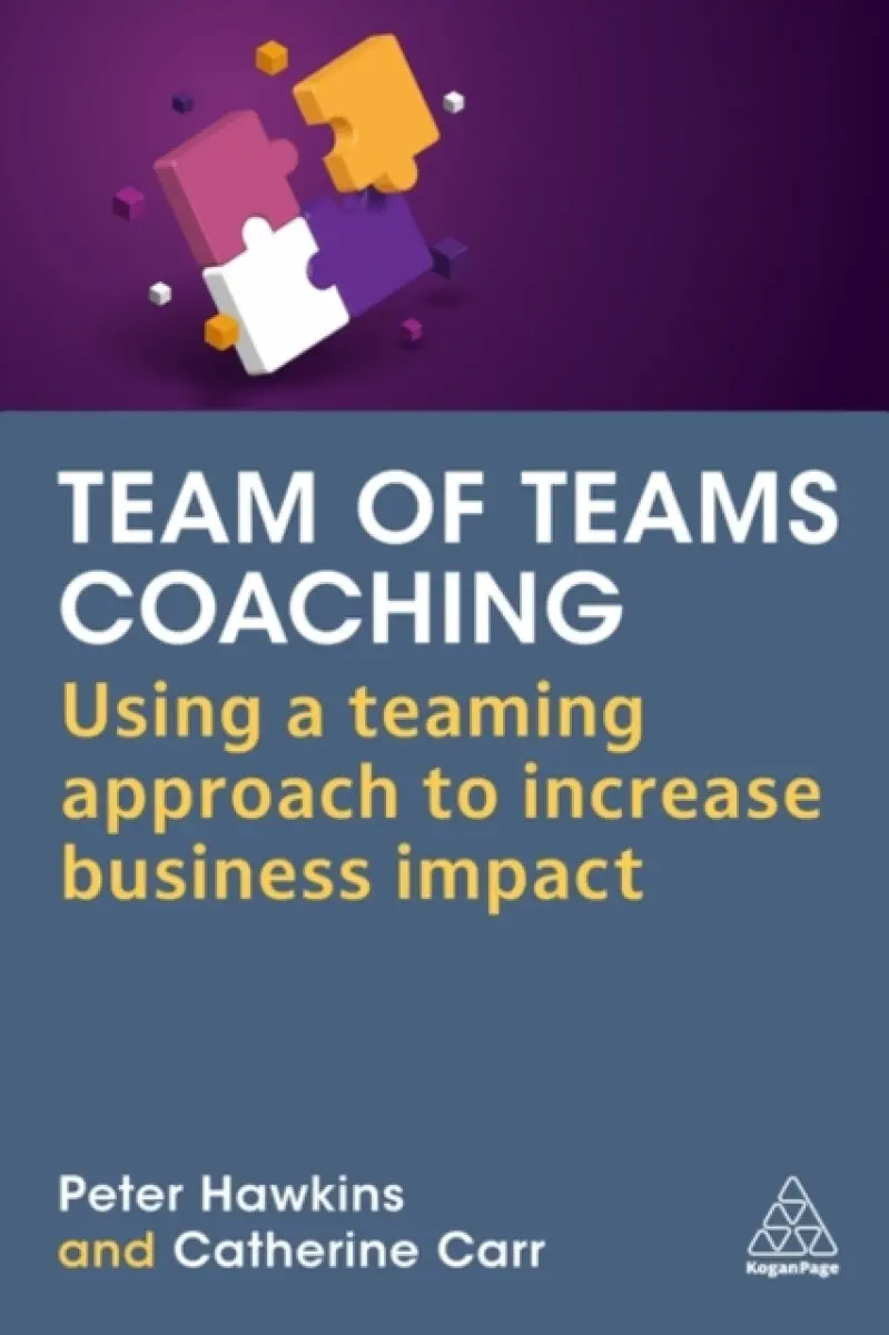 Team of Teams Coaching - Peter Hawkins, Dr Catherine Carr