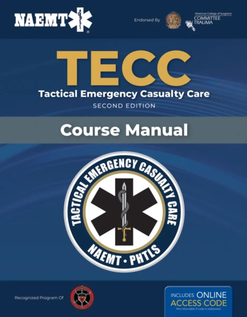 TECC: Tactical Emergency Casualty Care - National Association of Emergency Medical Technicians