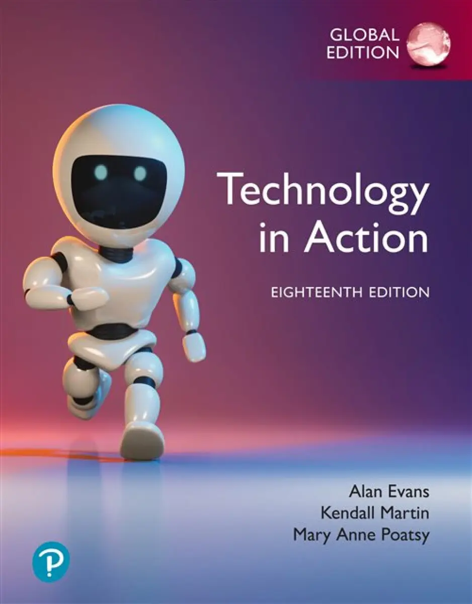 Technology in Action, Global Edition - Alan Evans, Mary Poatsy, Kendall Martin
