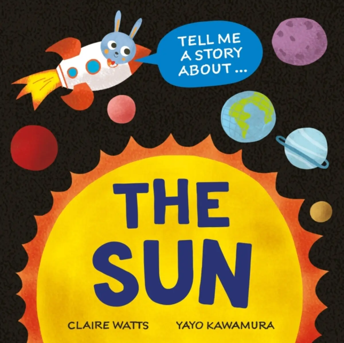 Tell Me a Story About: The Sun - Claire Wattsová