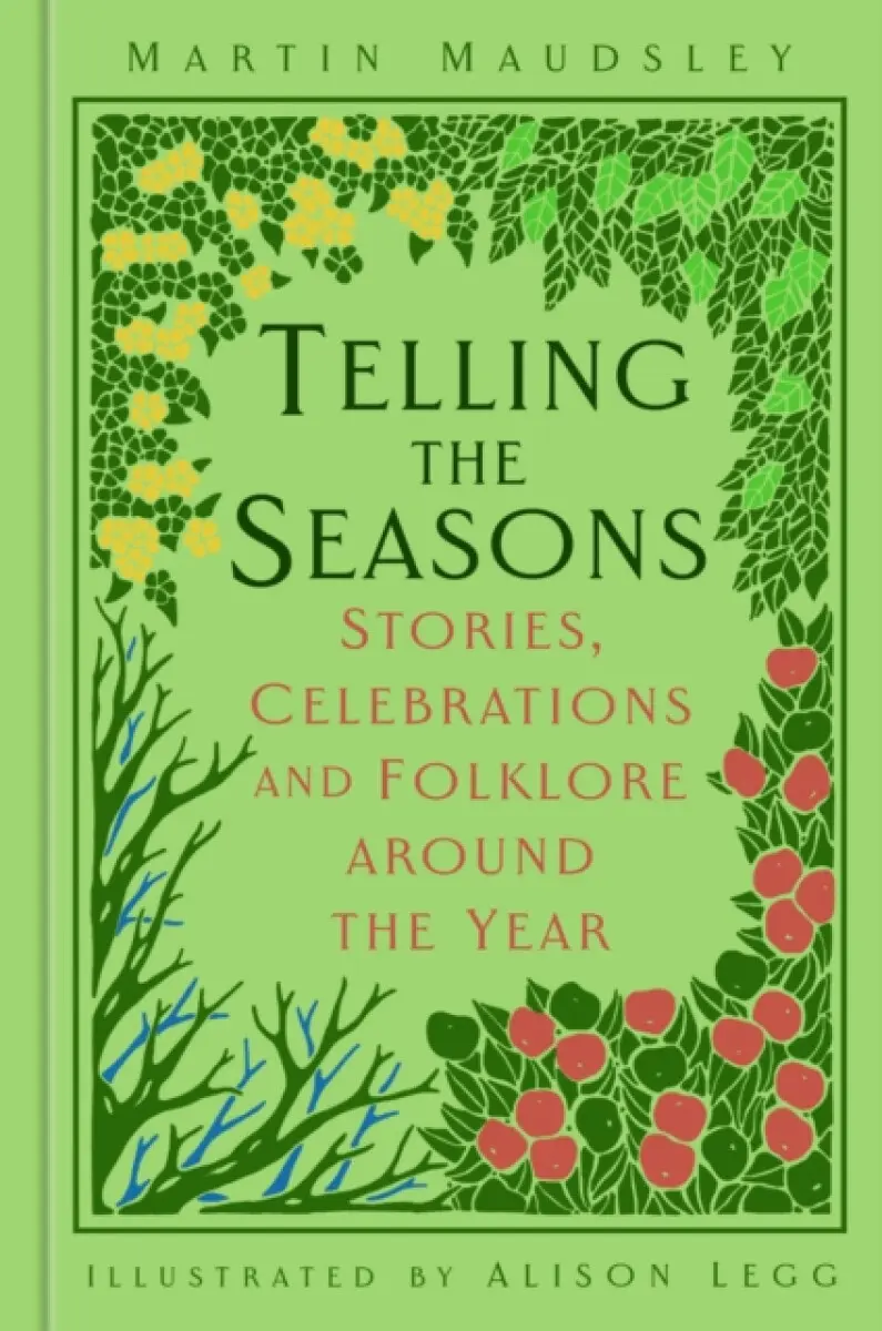 Telling the Seasons - Martin Maudsley