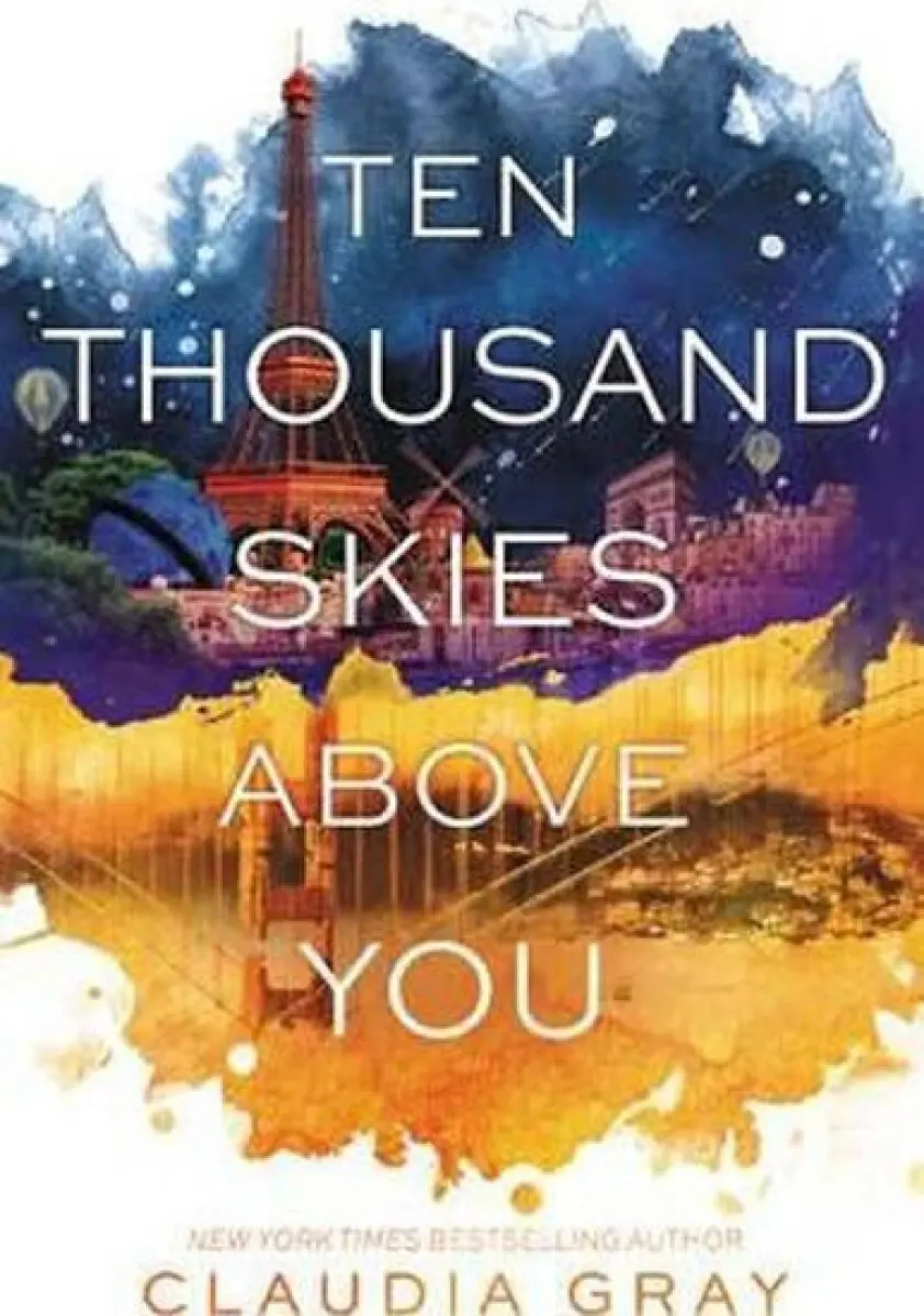 Ten Thousand Skies Above You - Claudia Gray