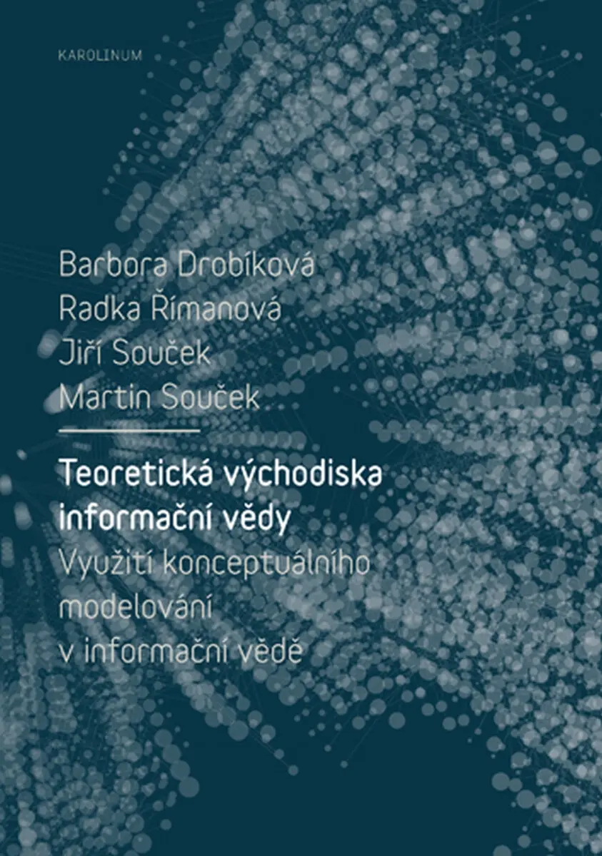 Teoretická východiska informační vědy - Barbora Drobíková