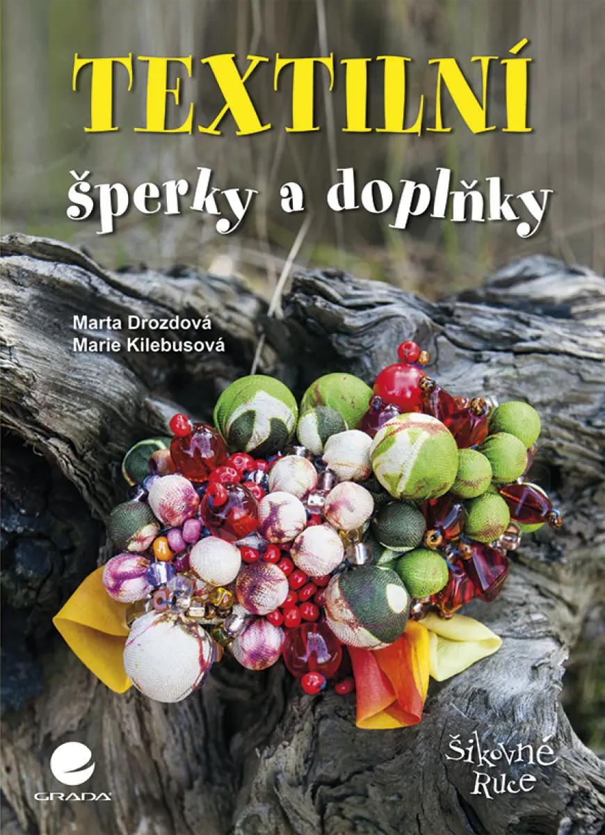 Textilní šperky a doplňky - Marie Kielbusová, Marta Drozdová
