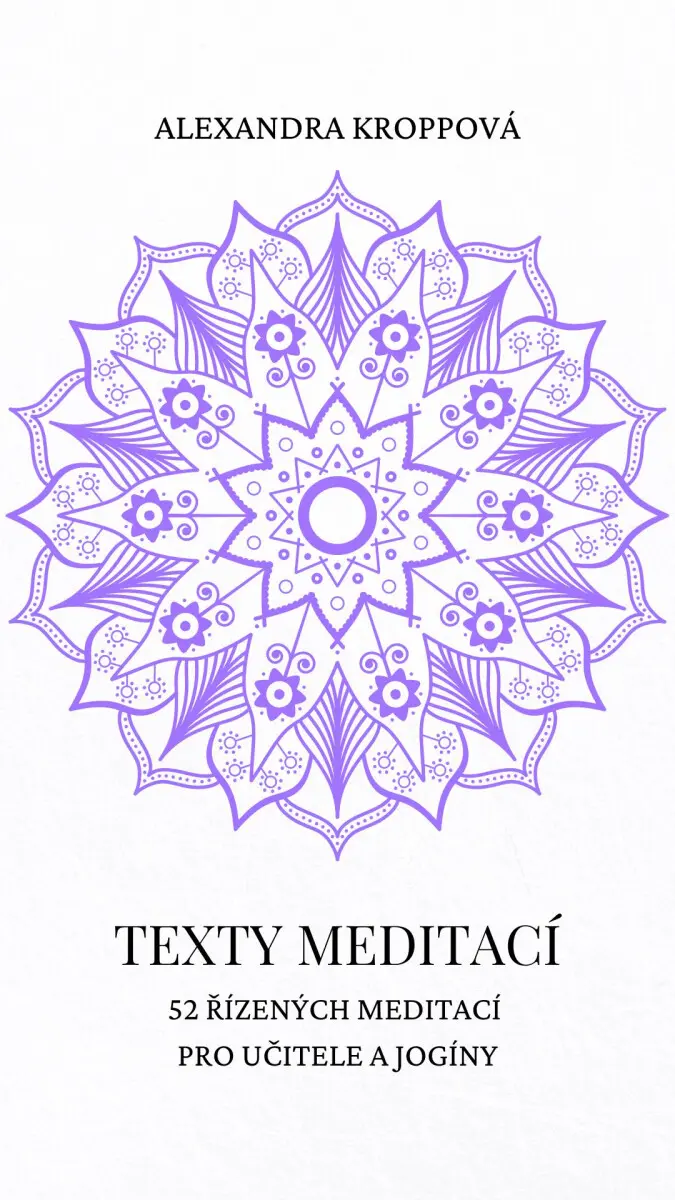 Texty meditací - Alexandra Kroppová