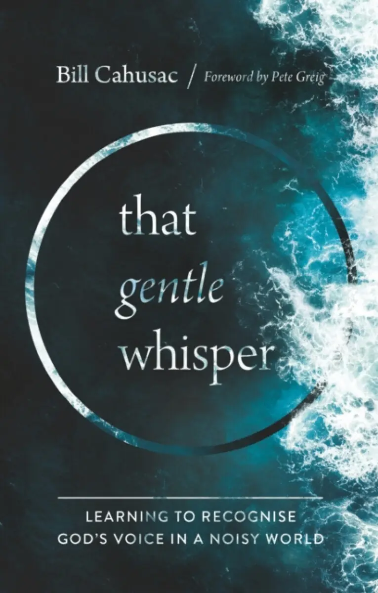 That Gentle Whisper - Bill Cahusac