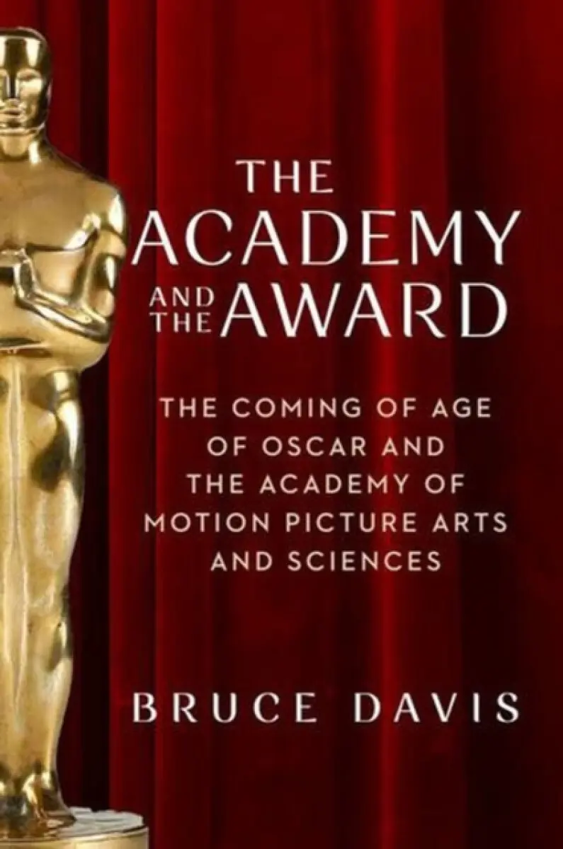 The Academy and the Award - Bruce Davis