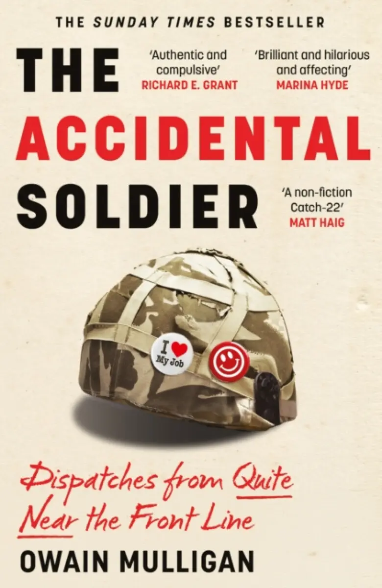 The Accidental Soldier - Owain Mulligan