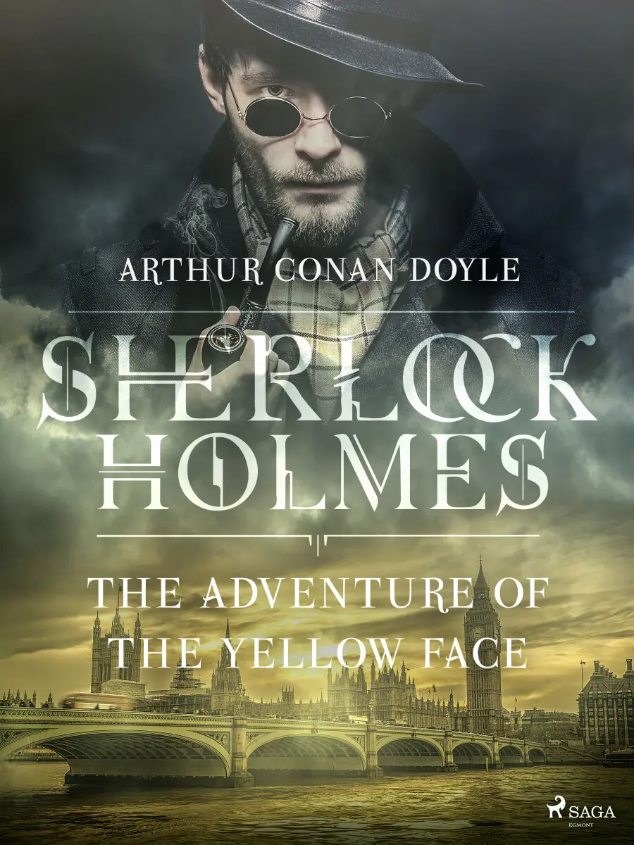 The Adventure of the Yellow Face - Sir Arthur Conan Doyle