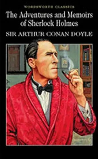 The Adventures and Memoirs of Sherlock Holmes - Arthur Conan Doyle,The Adventures and Memoirs of Sherlock Holmes - Arthur Conan Doyle - kniha z katego