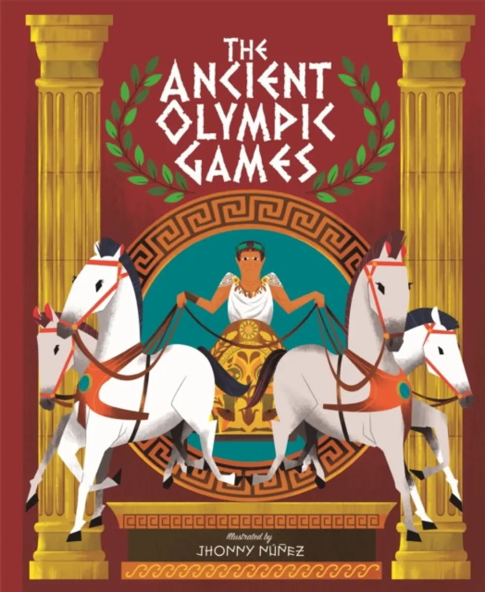 The Ancient Olympic Games - Jhonny Núñez