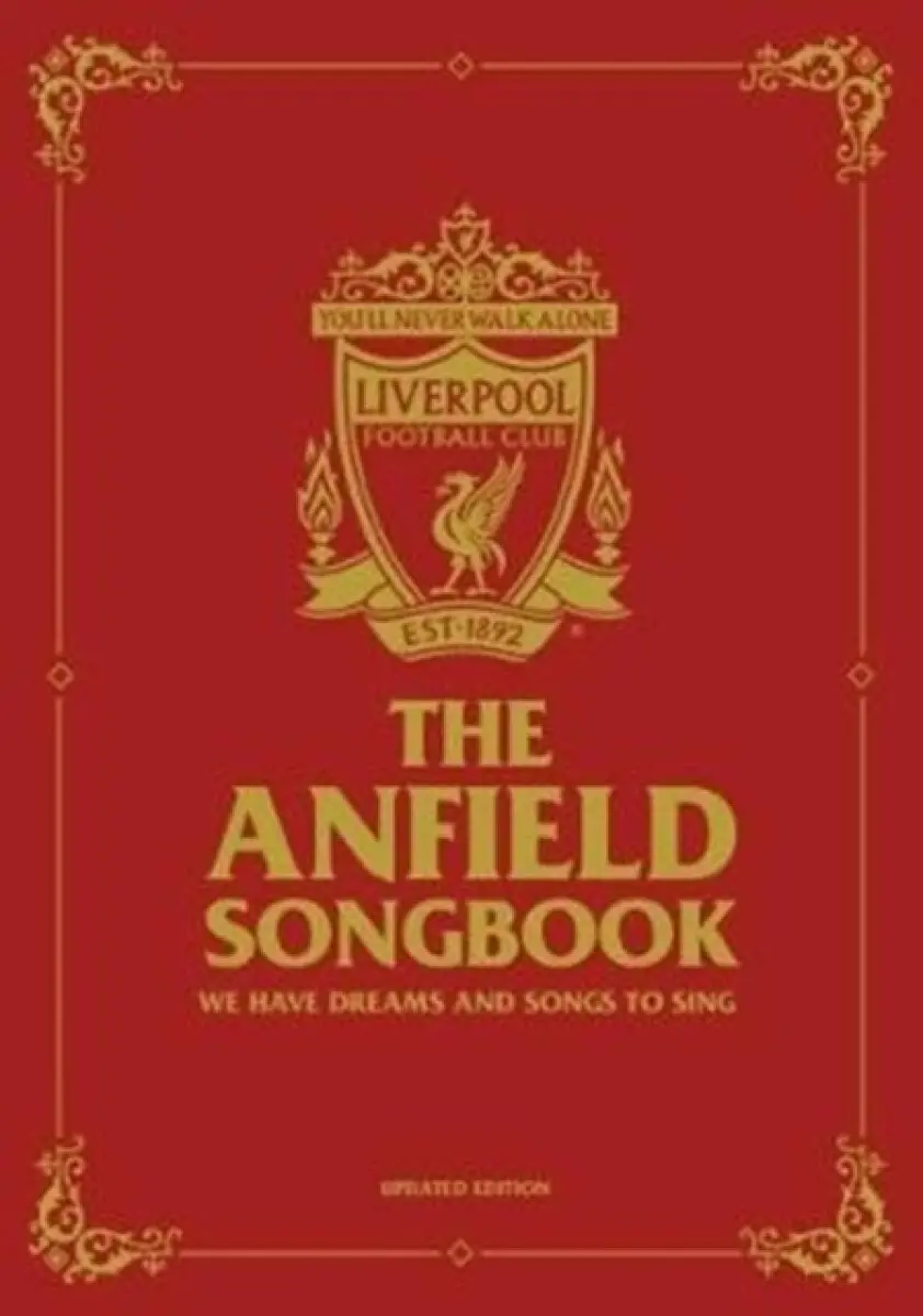The Anfield Songbook - Liverpool FC